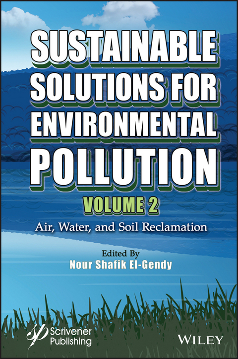 Sustainable Solutions for Environmental Pollution, Volume 2 - 