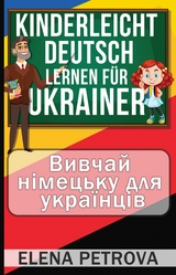 Kinderleicht Deutsch lernen f&uuml;r Ukrainer -  Elena Petrova