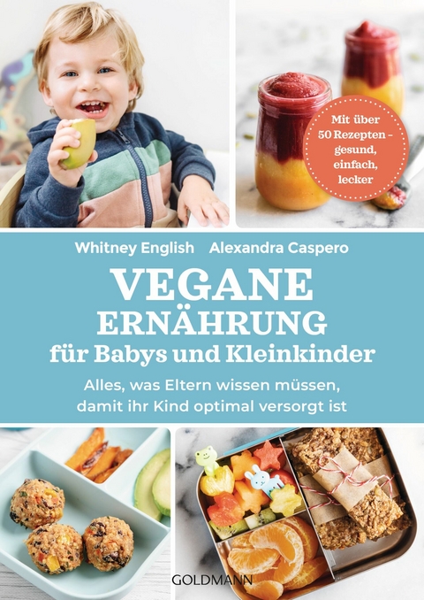 Vegane Ern&auml;hrung f&uuml;r Babys und Kleinkinder - Alexandra Caspero, Whitney English
