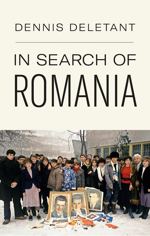 In Search of Romania - Dennis Deletant