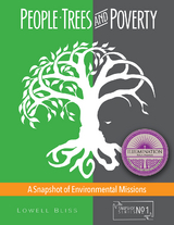 People, Trees, and Poverty - Lowell Bliss