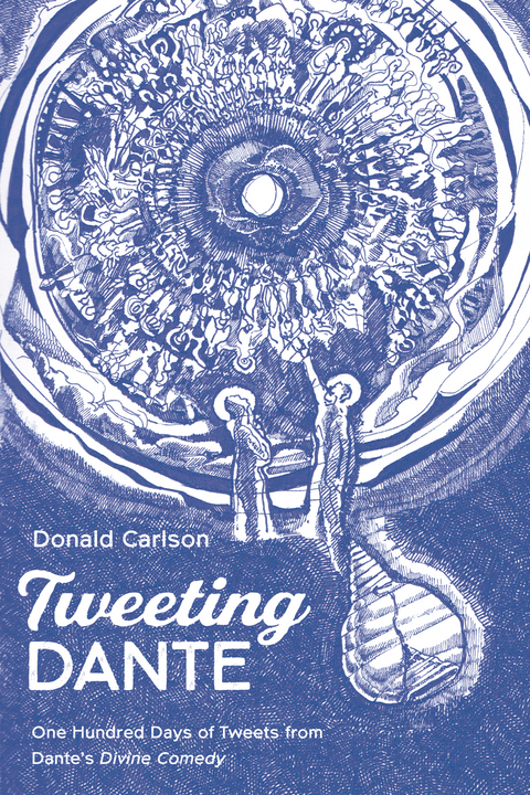 Tweeting Dante - Donald Carlson