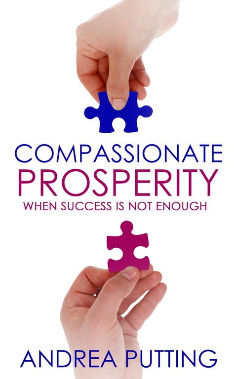 Compassionate Prosperity - Andrea Putting
