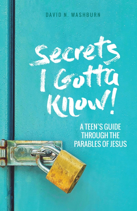 Secrets I Gotta Know! - David N. Washburn