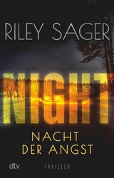 NIGHT &ndash; Nacht der Angst -  Riley Sager