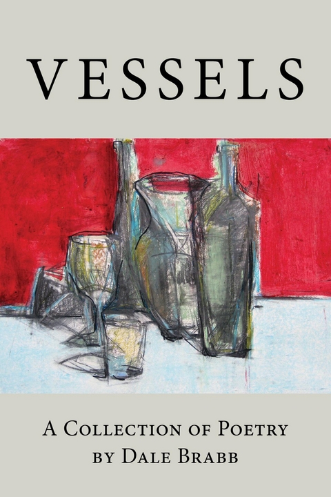 Vessels - Dale Brabb