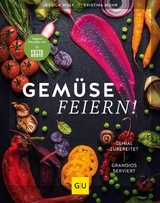 Gem&uuml;se feiern! - Jessica Wolf, Kristina Mohr