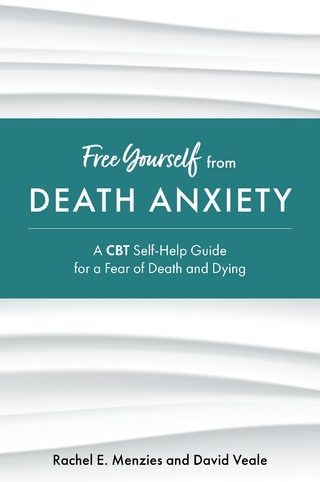 Free Yourself from Death Anxiety