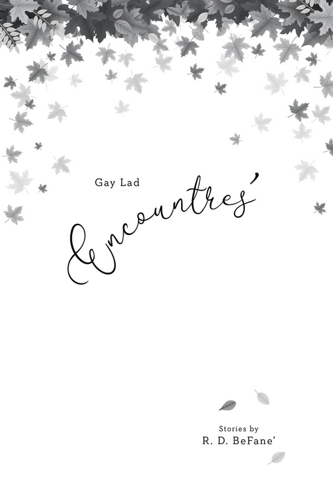Encountres' - R. D. BeFane'