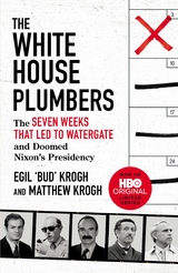 The White House Plumbers - Egil "Bud" Krogh, Matthew Krogh