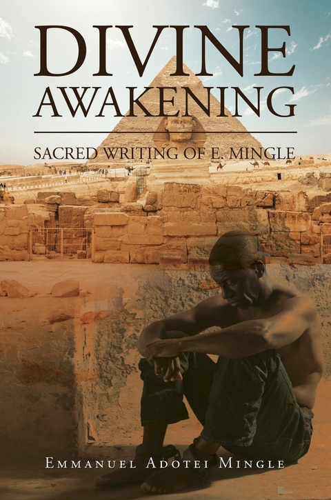 Divine Awakening - Emmanuel Adotei Mingle