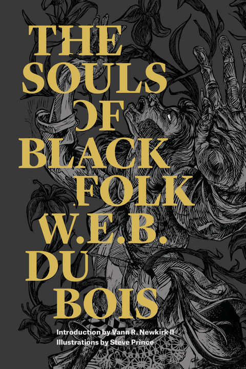 Souls of Black Folk -  W. E. B. Du Bois