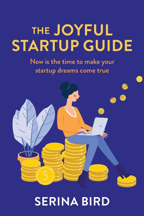 The Joyful Startup Guide - Serina Bird