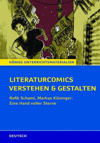 Literaturcomics verstehen und gestalten