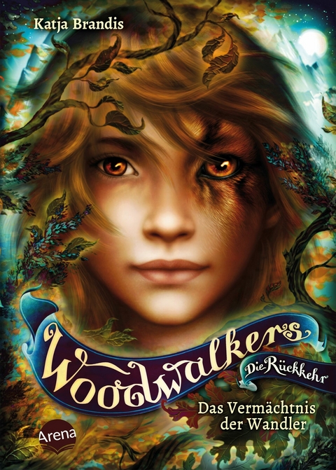 Woodwalkers &ndash; Die R&uuml;ckkehr (Staffel 2, Band 1). Das Verm&auml;chtnis der Wandler - Katja Brandis