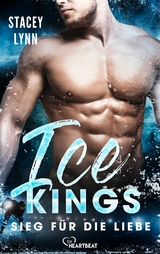 Ice Kings &ndash; Sieg f&uuml;r die Liebe - Stacey Lynn
