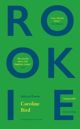 Rookie -  Caroline Bird