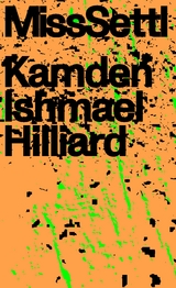 MissSettl - Kamden Ishmael Hilliard