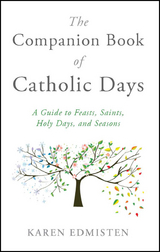 The Companion Book of Catholic Days - Karen Edmisten