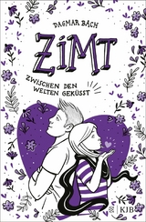 Zimt &minus; Zwischen den Welten gek&uuml;sst - Dagmar Bach