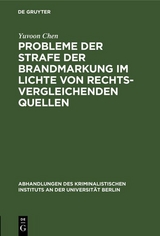 Probleme der Strafe der Brandmarkung im Lichte von rechtsvergleichenden Quellen - Yuvoon Chen