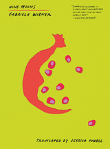 Nine Moons -  Gabriela Wiener