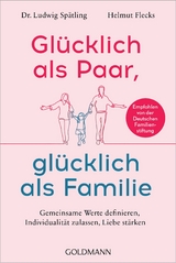 Gl&uuml;cklich als Paar, gl&uuml;cklich als Familie - Ludwig Sp&auml;tling, Helmut Flecks