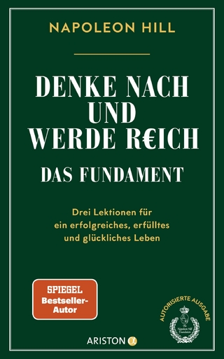 Denke nach und werde reich – Das Fundament