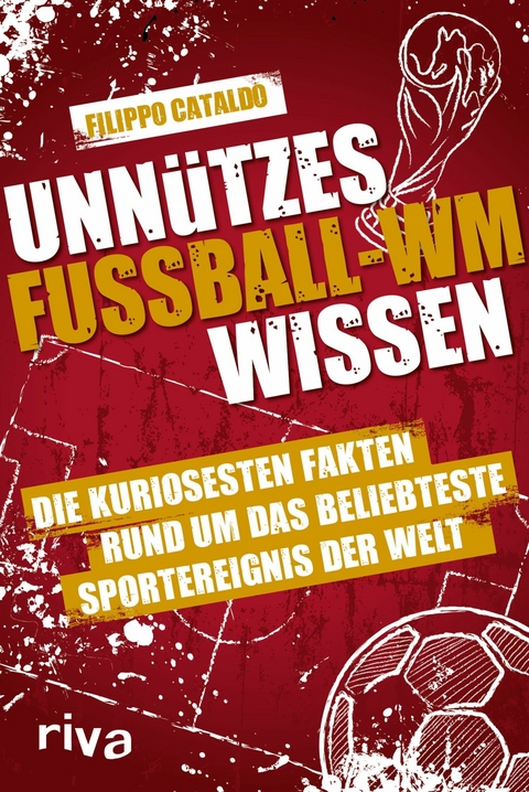 Unn&uuml;tzes Fu&szlig;ball-WM-Wissen -  Filippo Cataldo