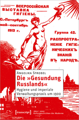Die &raquo;Gesundung Russlands&laquo; - Angelika Strobel