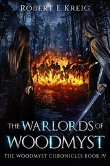 The Warlords of Woodmyst - Robert E Kreig
