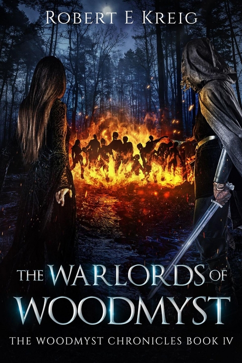 The Warlords of Woodmyst - Robert E Kreig