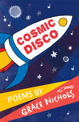 Cosmic Disco - Grace Nichols