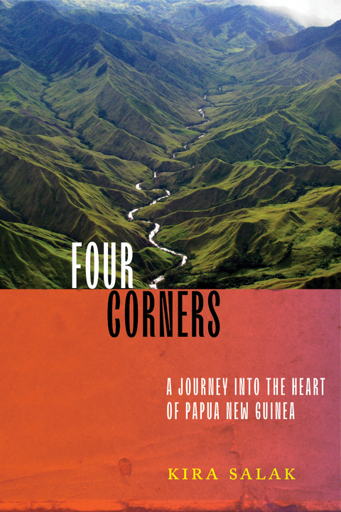 Four Corners -  Kira Salak