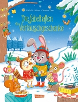 Die fabelhaften Vertauschgeschenke - X&oacute;chil Sch&uuml;tz