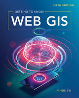 Getting to Know Web GIS - Pinde Fu