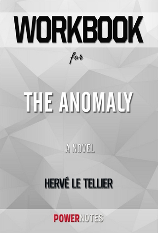 Workbook on The Anomaly: A Novel by Hervé Le Tellier (Fun Facts & Trivia Tidbits)