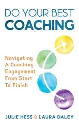 Do Your Best Coaching - Julie Hess, Laura Daley
