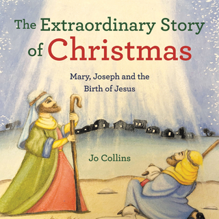 The Extraordinary Story of Christmas