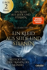 Ein Kleid aus Seide und Sternen: Beide High-Fantasy-Liebesromane im Sammelband! - Elizabeth Lim