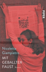 Mit geballter Faust -  Nicoletta Giampietro