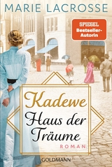 KaDeWe. Haus der Tr&auml;ume - Marie Lacrosse