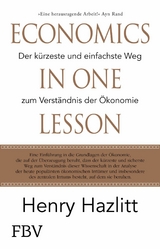 Economics in one Lesson -  Henry Hazlitt