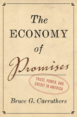 The Economy of Promises - Bruce G. Carruthers