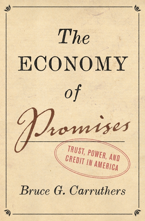 The Economy of Promises - Bruce G. Carruthers