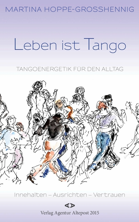 Leben ist Tango - Martina Hoppe-Gro&szlig;hennig