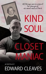 Kind Soul Closet Maniac - Edward Cleaves
