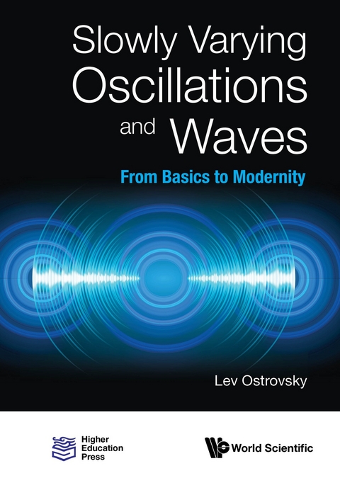 SLOWLY VARYING OSCILLATIONS AND WAVES - Lev Ostrovsky