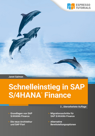 Schnelleinstieg in SAP S/4HANA Finance