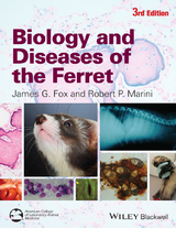 Biology and Diseases of the Ferret - 